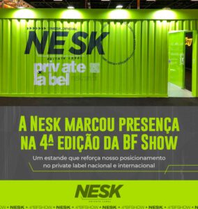 Encerramento da BFSHOW 2025: NESK celebra edição de grandes conexões e novos negócios