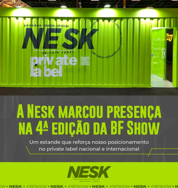 Encerramento da BFSHOW 2025: NESK celebra edição de grandes conexões e novos negócios