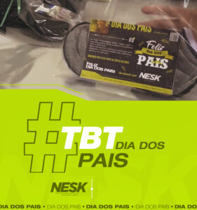 Dia dos Pais Nesk: O que significa ser PAI para você?
